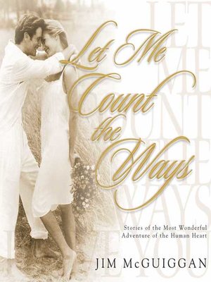 cover image of Let Me Count the Ways